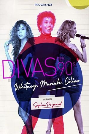 90s Divas: Whitney, Mariah, Céline's poster