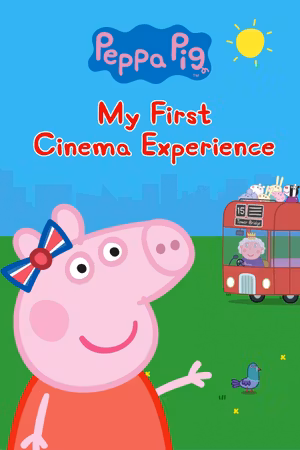 Peppa Pig: My First Cinema Experience's poster