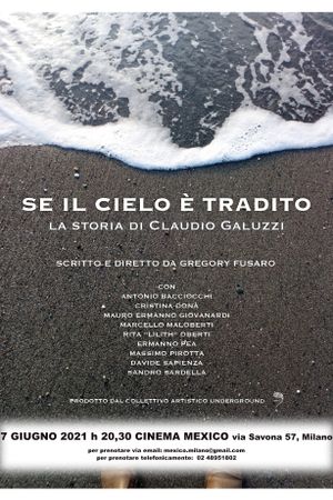 Se il cielo è tradito - La storia di Claudio Galuzzi's poster