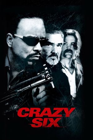 Crazy Six's poster