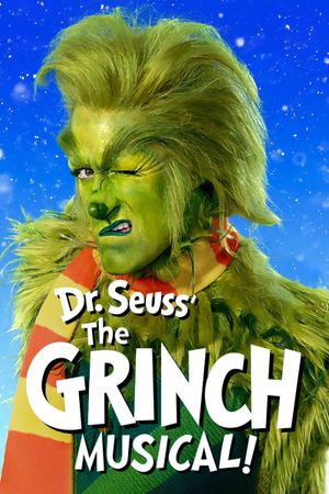 Dr. Seuss' The Grinch Musical's poster