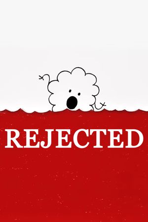 Rejected's poster