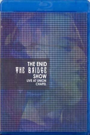 The Enid: The Bridge Show's poster
