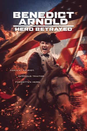 Benedict Arnold: Hero Betrayed's poster