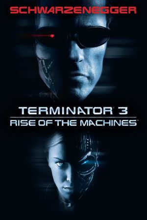 Terminator 3: Rise of the Machines's poster