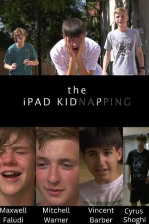 The Ipad Kidnapping's poster