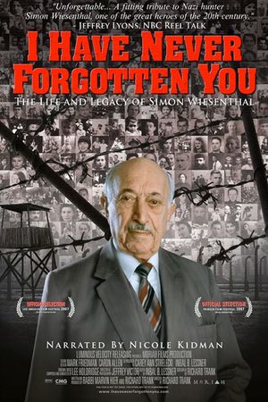 I Have Never Forgotten You: The Life & Legacy of Simon Wiesenthal's poster