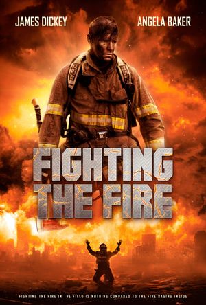 Fighting the Fire's poster