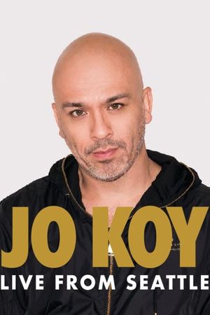 Jo Koy: Live from Seattle's poster