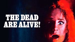 The Dead Are Alive's poster