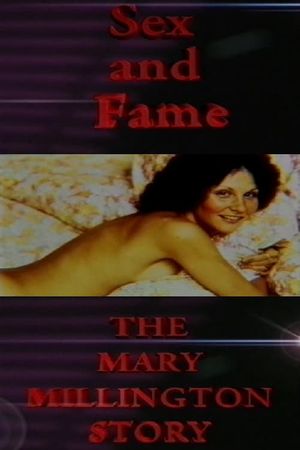 Sex and Fame: The Mary Millington Story's poster