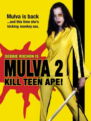 Mulva 2: Kill Teen Ape!'s poster