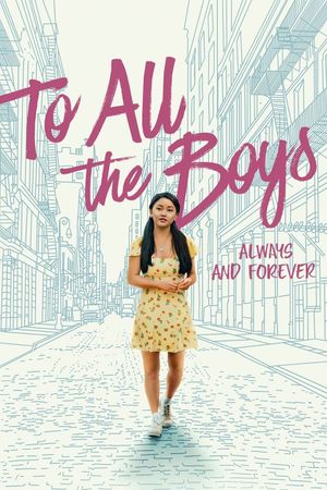To All the Boys: Always and Forever's poster image
