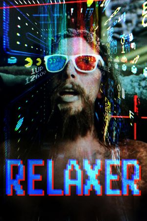 Relaxer's poster