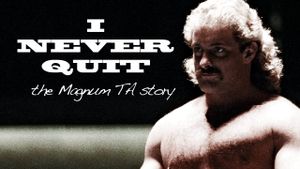 I Never Quit the Magnum T.A. Story's poster