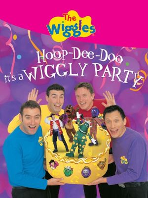 The Wiggles: Hoop-Dee-Doo it's a Wiggly Party's poster