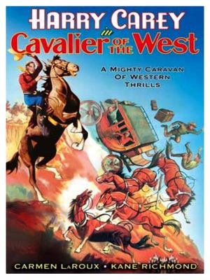 Cavalier of the West's poster