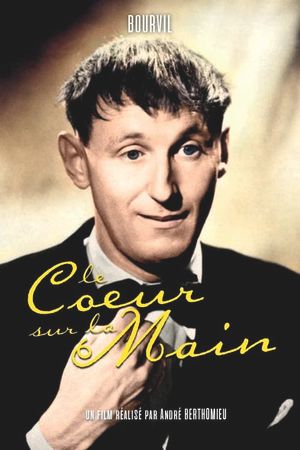 Le coeur sur la main's poster
