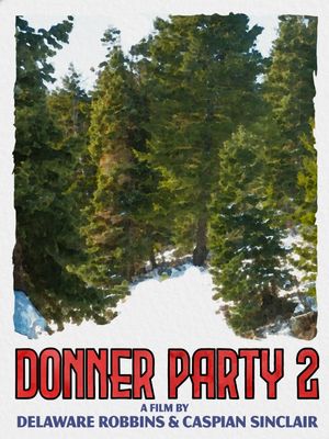 Donner Party 2's poster