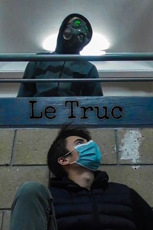 Le Truc's poster