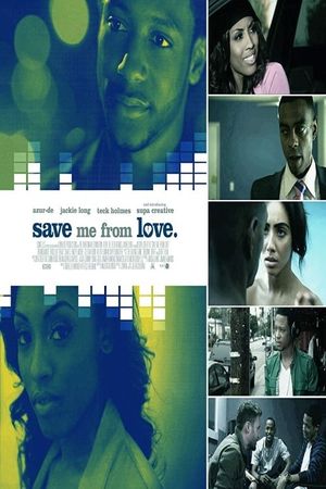 Save Me from Love's poster
