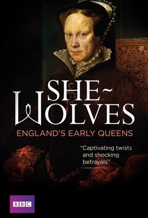 She-Wolves: England's Early Queens's poster