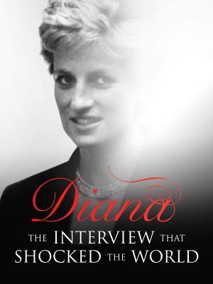 Diana: The Interview that Shocked the World's poster