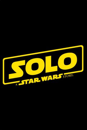 Solo: A Star Wars Story's poster