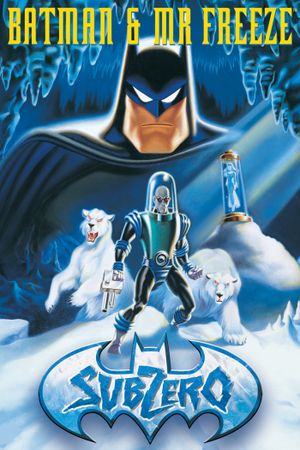 Batman & Mr. Freeze: SubZero's poster
