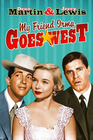 My Friend Irma Goes West's poster