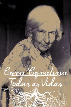 Cora Coralina: Todas as Vidas's poster