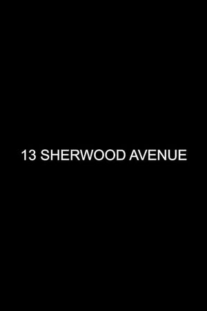 13 Sherwood Avenue's poster