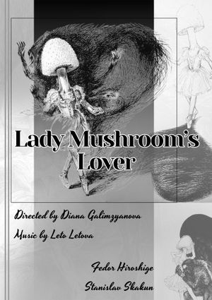 Lady Mushroom's Lover's poster