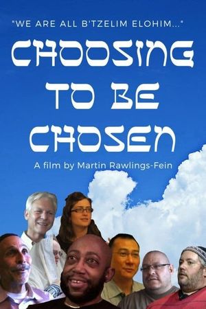 Choosing to Be Chosen's poster