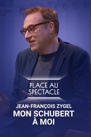 Jean-François Zygel - Mon Schubert à moi's poster