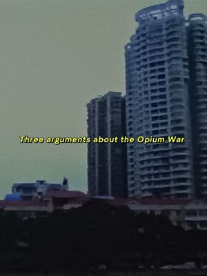 Three Arguments about the Opium War's poster