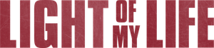 Light of My Life's poster