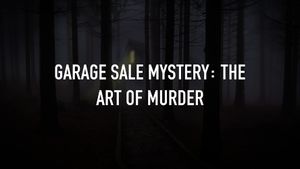 Garage Sale Mystery: The Art of Murder's poster