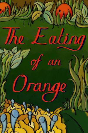 The Eating of an Orange's poster