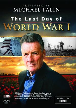 The Last Day of WW1's poster