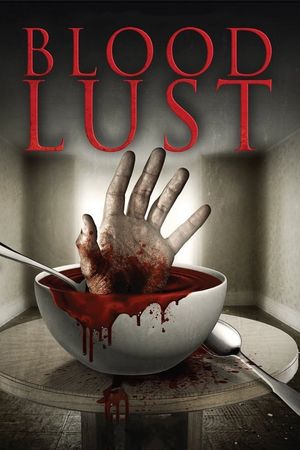 Blood Lust's poster