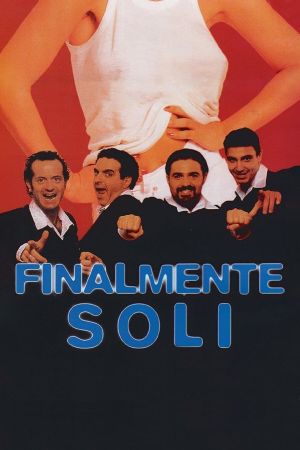 Finalmente soli's poster