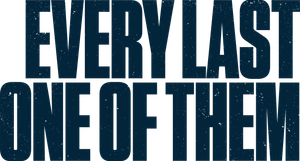 Every Last One of Them's poster