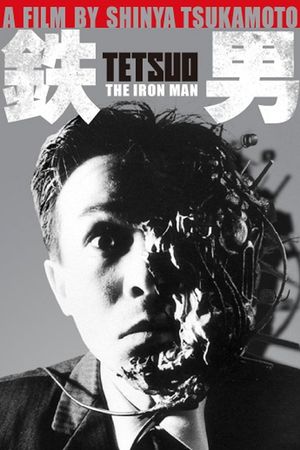 Tetsuo: The Iron Man's poster