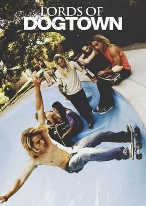 Lords of Dogtown's poster