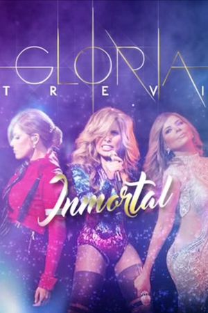 Gloria Trevi: Inmortal's poster