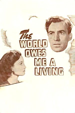 The World Owes Me a Living's poster