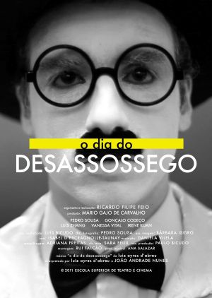 O dia do desassossego's poster