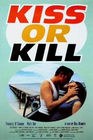 Kiss or Kill's poster