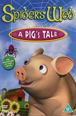 Spider's Web: A Pig's Tale's poster